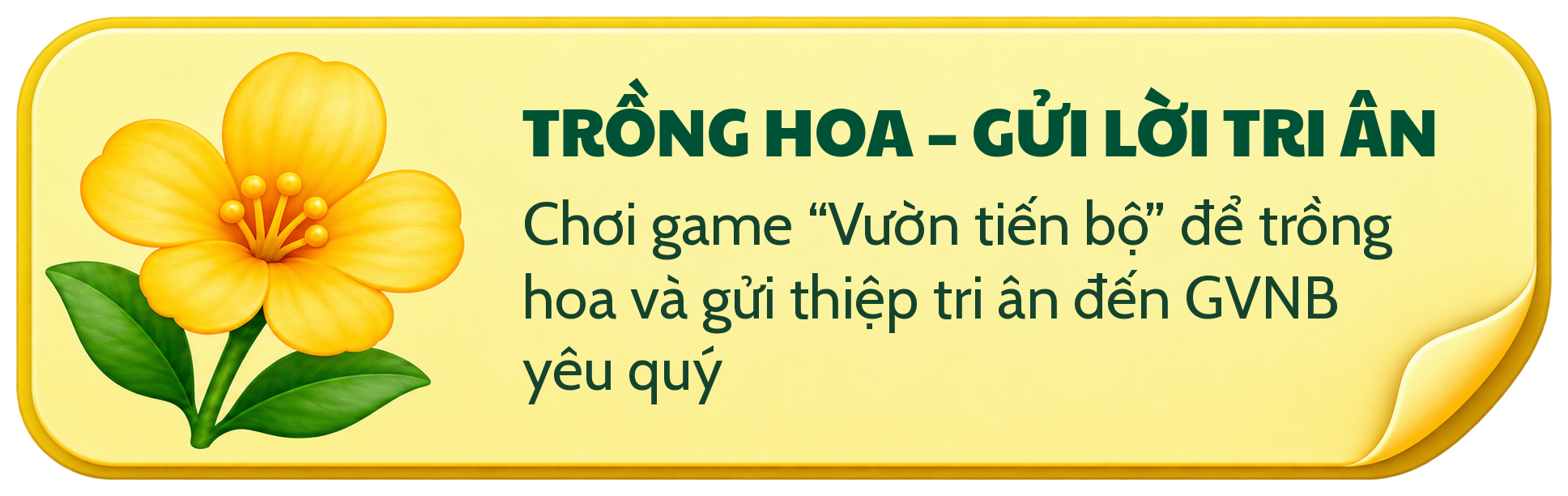 Trồng hoa – Gửi lời tri ân. Chơi game Vườn tiến bộ để trồng hoa và gửi thiệp tri ân đến GVNB yêu quý